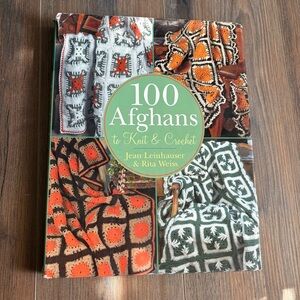“100 Afghans To Knit & Crochet” DIY Craft Hobby Crochet Afghan Hardcover Book